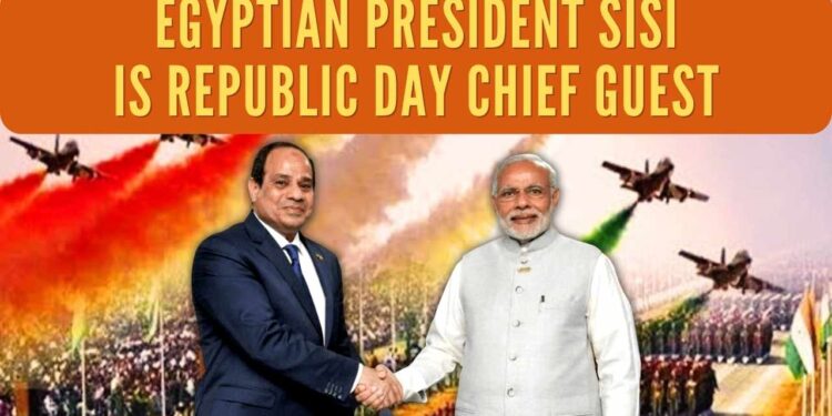 مصری صدر السیسی یوم جمہوریہ کی تقریب کے مہمان خصوصی