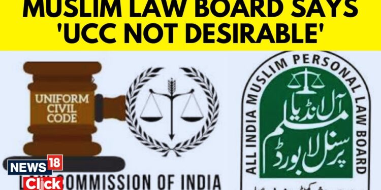 یو سی سی پر نیوز-18 کا سروے بے بنیاد، فرضی اور گمراہ کن: آل انڈیا مسلم پرسنل لا بورڈ